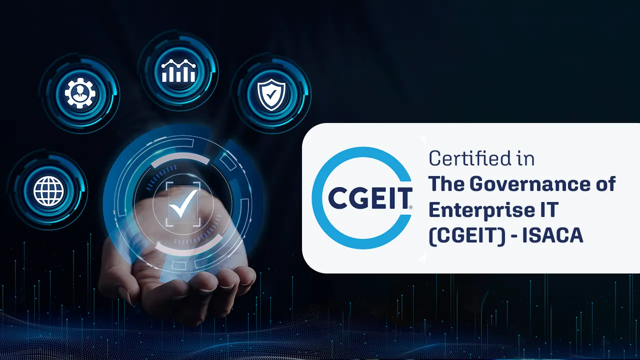 Certified in the Governance of Enterprise IT (CGEIT)