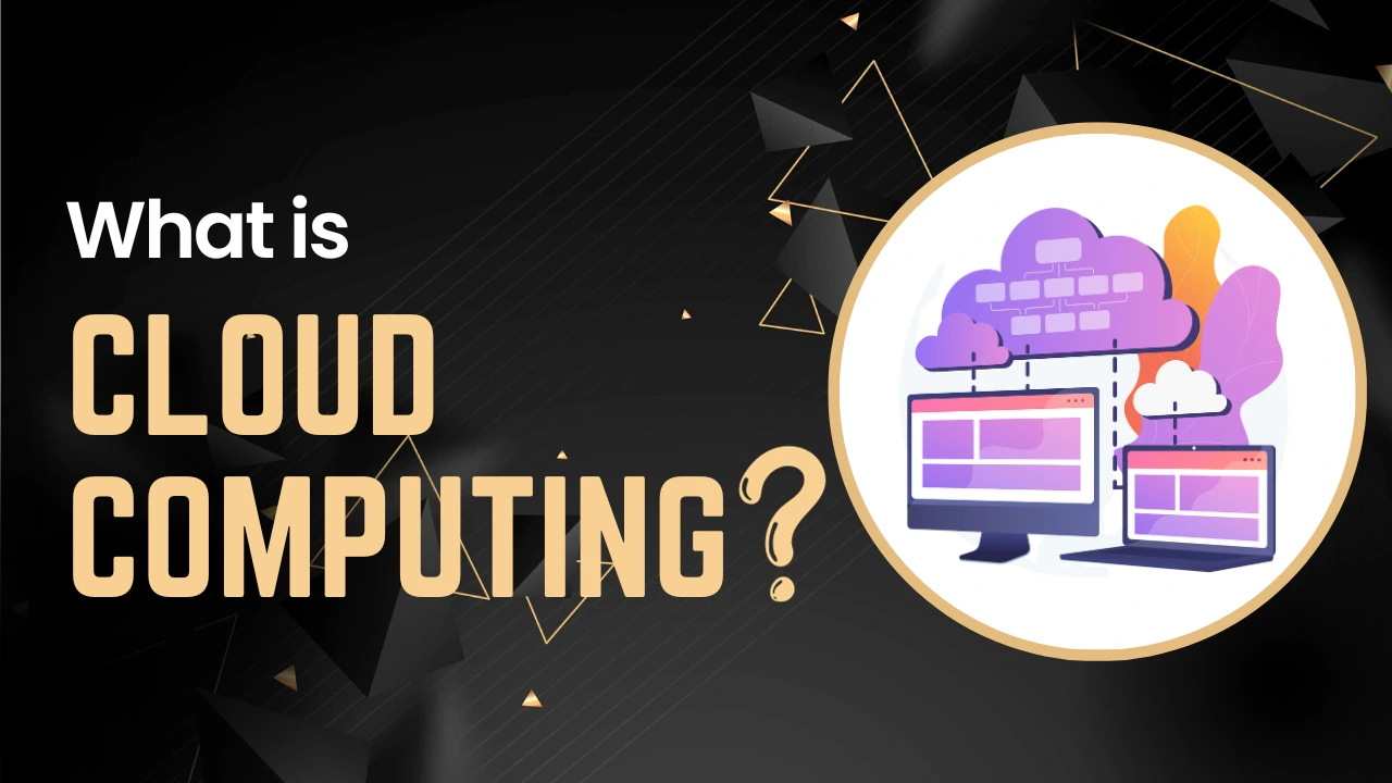 What is Cloud Computing?