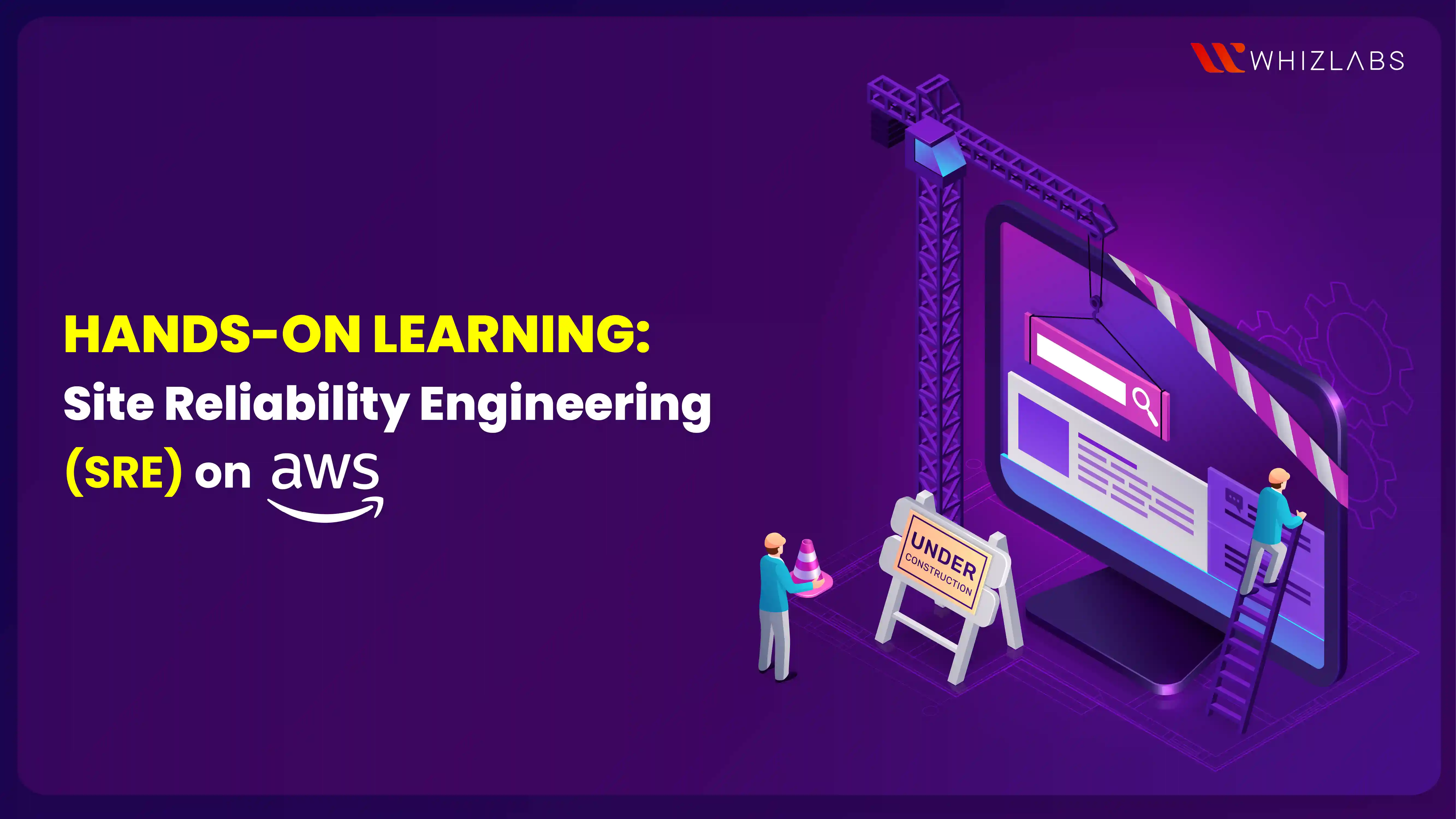 Hands-on Learning: Site Reliability Engineering (SRE) on AWS 