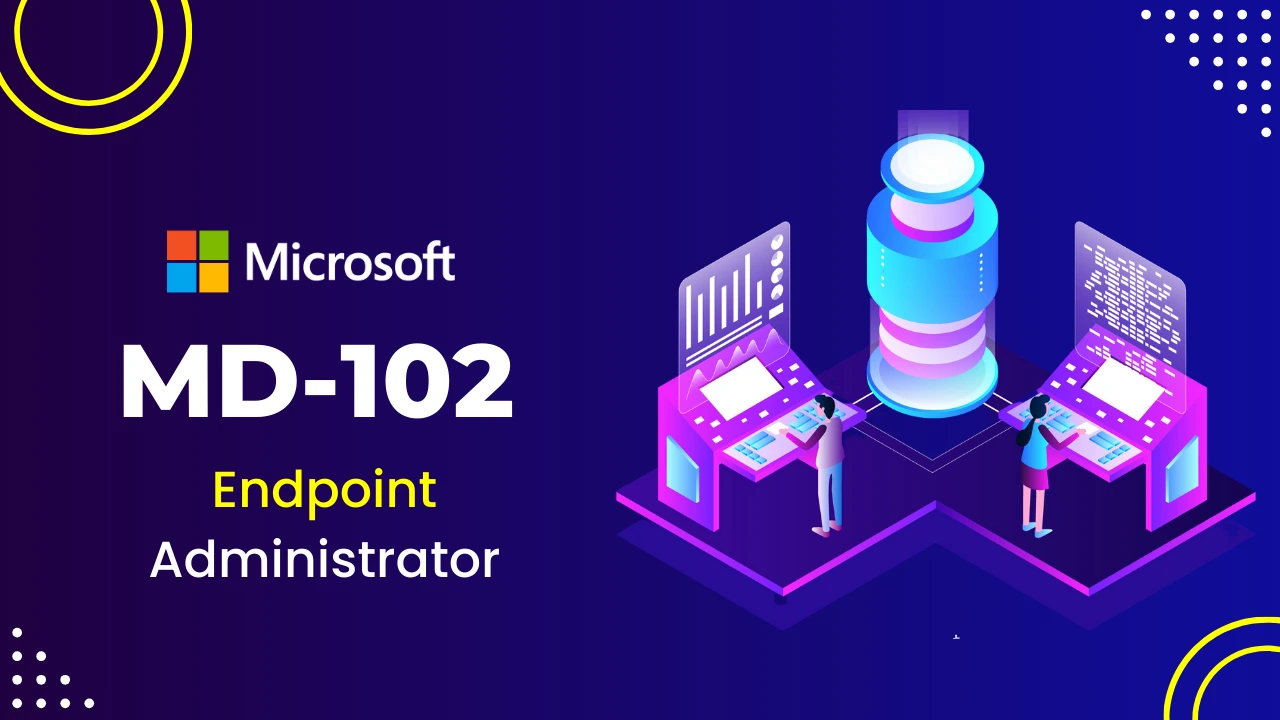 MD-102: Endpoint Administrator - Whizlabs