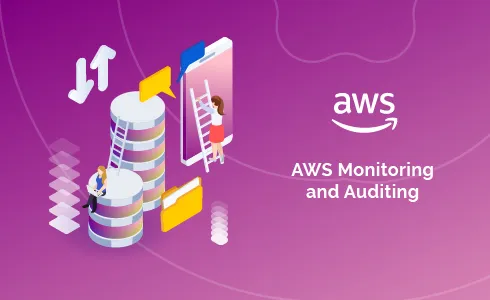 AWS Monitoring and Auditing