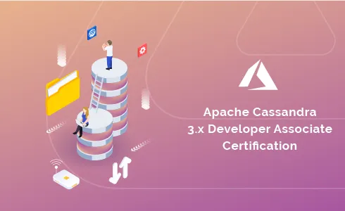 Apache Cassandra 3.x Developer Associate Certification