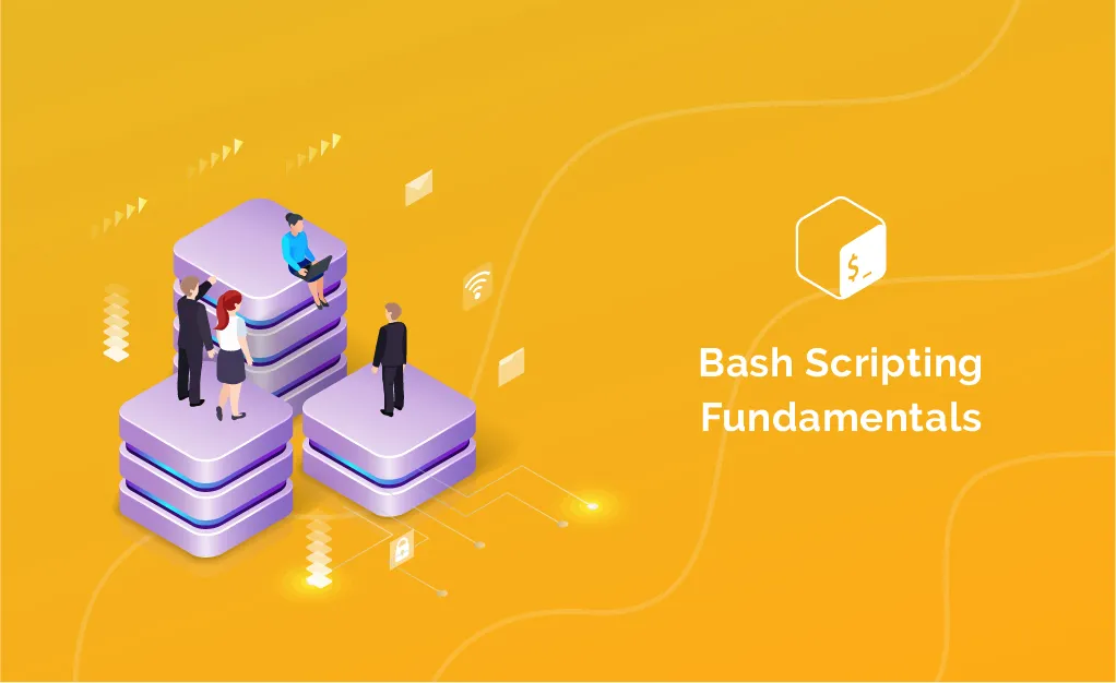 Bash Scripting Fundamentals