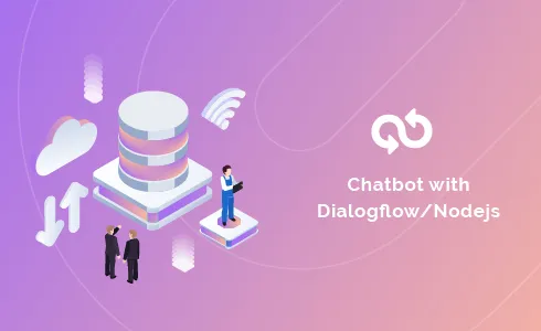 Chatbot with Dialogflow/Nodejs