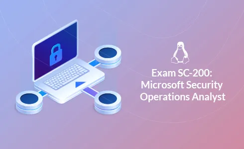 How to pass the Microsoft Security Operations Analyst SC-200 Exam? - Blog