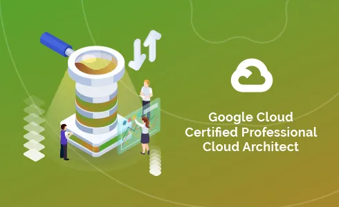 Google Cloud Certified Professional Cloud Architect - Whizlabs