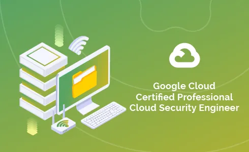 Google Cloud Certified Professional Cloud Security Engineer - Whizlabs