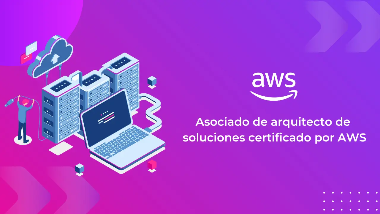 Examen de Asociado de Arquitecto de Soluciones Certificado por AWS